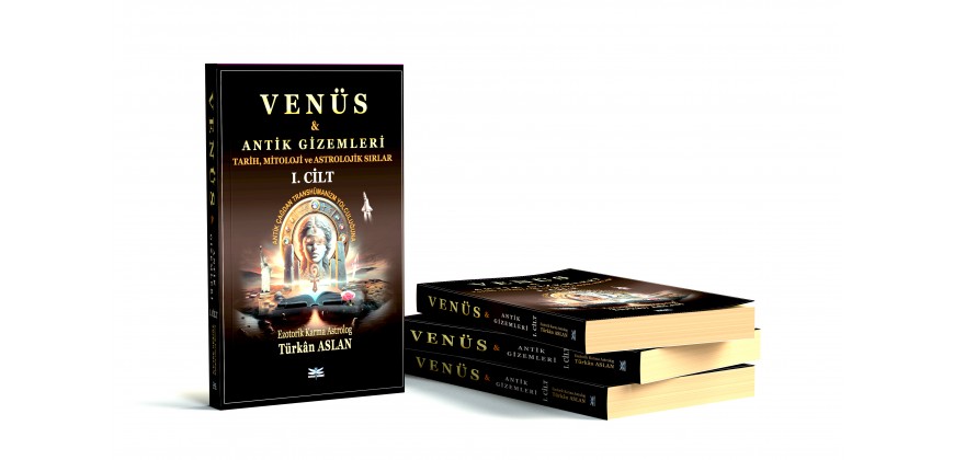 Venüs ve Antik Gizemleri Tarih Mitoloji ve Astrolojik Sırlar